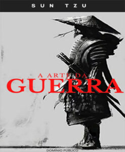 A Arte da Guerra – Sun Tzu