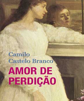 Amor de Perdição – Camilo Castelo Branco