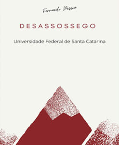 Desassossego – Fernando Pessoa