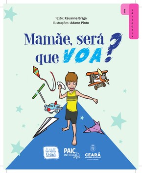 Mamãe, Será Que Voa? – Descobertas com Brinquedos