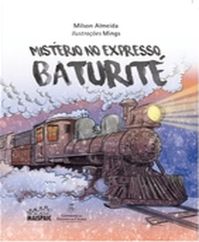 Mistério no Expresso Baturité – Milson Almeida