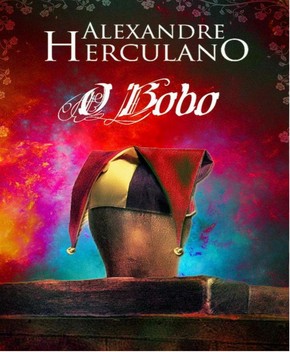 O Bobo – Alexandre Herculano