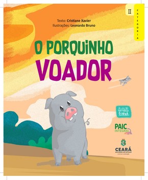 O Porquinho Voador – Cristiane Xavier
