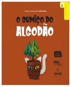 O Sumiço do Algodão – Linda Dias