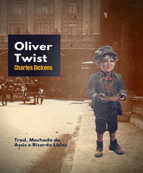 Oliver Twist – Charles Dickens