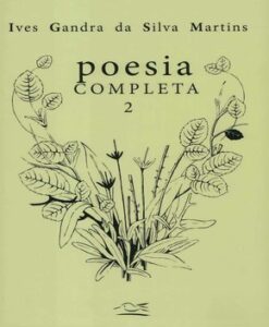 Poesia Completa – Ives Gandra Martins