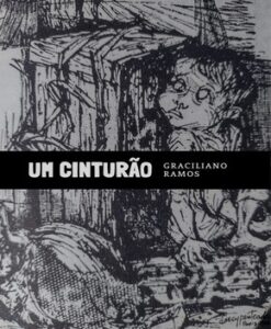 Um Cinturão – Graciliano Ramos