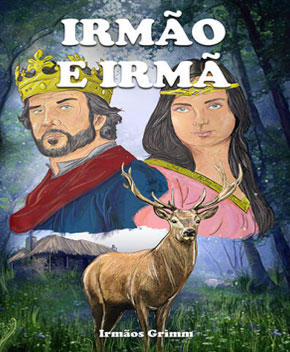 Irmão e Irmã – Irmãos Grimm