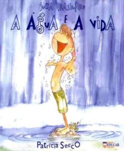 A Água e a Vida – Patrícia Secco