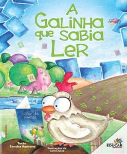 A Galinha que Sabia Ler – Sandra Aymone