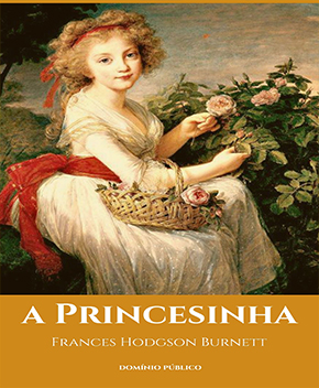 A Princesinha – Frances Hodgson Burnett