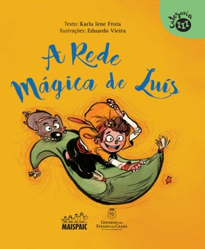 A Rede Mágica de Luís – Karla Frota