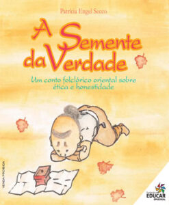 A Semente da Verdade – Patrícia Secco