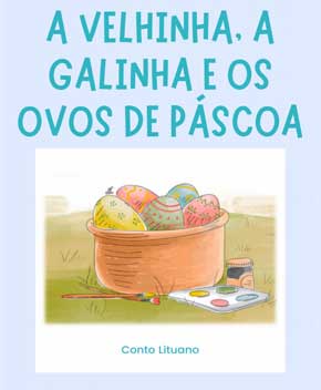 A Velhinha, a Galinha e os Ovos de Páscoa – Conto Lituano