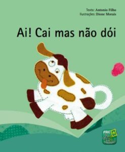 Ai! Cai Mas Não Dói – Antonio Filho