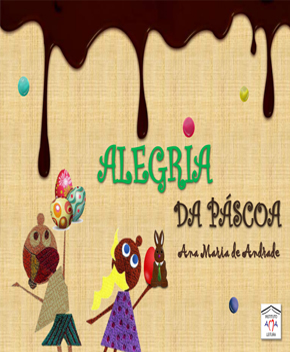 Alegria da Páscoa – Ana Maria