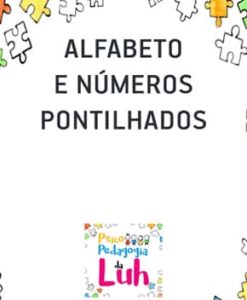 Alfabeto e Números Pontilhados para Colorir