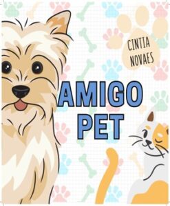 Amigo Pet – Cíntia Novaes