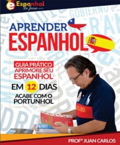 Aprender Espanhol – Juan Carlos