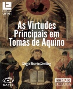 As Virtudes Principais – Santo Tomás de Aquino