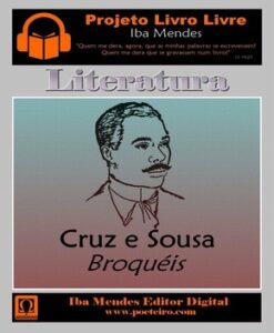 Broquéis – Cruz e Sousa
