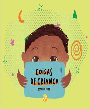 Coisas de Criança – Maira Peres