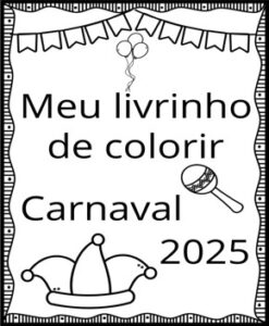 Colorir Carnaval – Desenhos Educativos