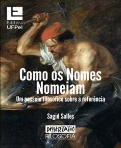Como os Nomes Nomeiam – Sagid Salles