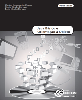 Curso: Java Básico e Orientação a Objeto – Clayton Escouper