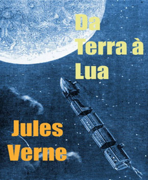 Da Terra à Lua – Júlio Verne