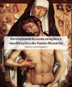 Devocionário: Santo Rosário – Latim/Português