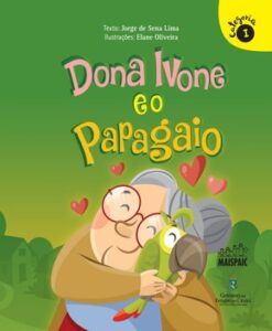 Dona Ivone e o Papagaio – Jorge de Sena