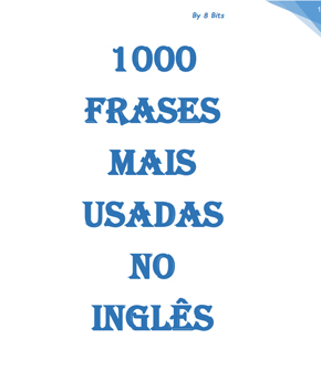 Inglês – 1000 Frases Mais Usadas