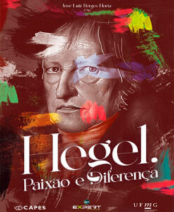 Hegel, Paixão e Diferença – José Horta