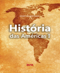 História das Américas – Luciane Chaves