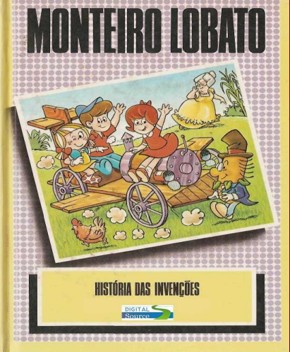 História das Invenções – Monteiro Lobato