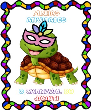 Exercícios Jabuti – Atividades de Carnaval