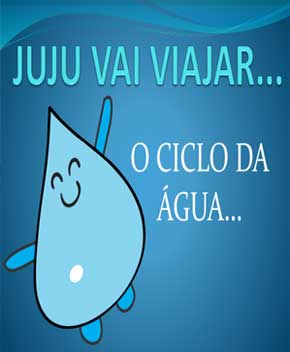 Juju Vai Viajar… o Ciclo da Água – Ana Cláudia Dias