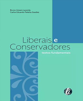 Liberais e Conservadores – Vários Autores