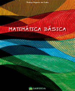 Matemática Básica – Cálculo, Equações e Álgebra