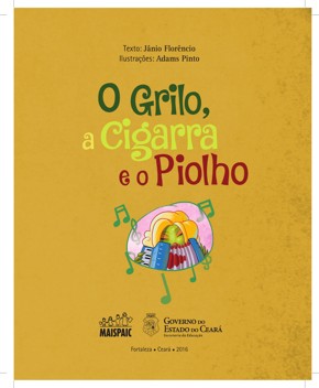 O Grilo, a Cigarra e o Piolho – Um Conto Musical e Poético