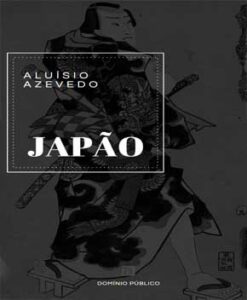 O Japão – Aluísio Azevedo