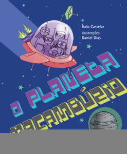 O Planeta Macambúzio – Ítalo Castelar