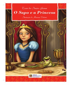 O Sapo e a Princesa – Irmãos Grimm