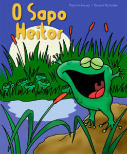 O Sapo Heitor – Patricia K.M