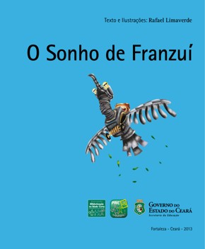 O Sonho de Franzuí – Rafael Limaverde