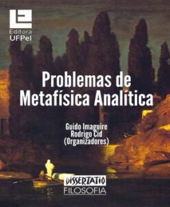 Problemas de Metafísica Analítica – Rodrigo Cid
