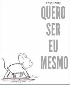 Quero Ser Eu Mesmo – Maynara Abreu