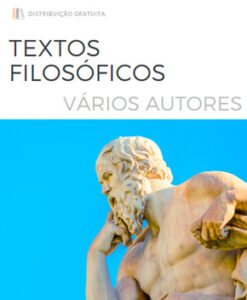 Textos Filosóficos – Grandes Pensadores
