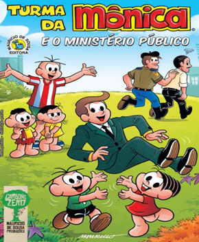 Turma da Mônica e o Ministério Público – Maurício de Souza